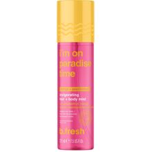 b.fresh I'm On Paradise Time - Invigorating Hair + Body Mist 221