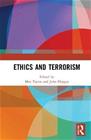 Ethics and Terrorism (Taylor, Max Horgan, John), kirja 9781032120652