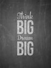 JAIKA THINK BIG 30X40 JULISTE