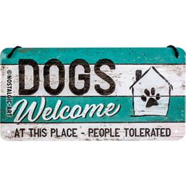 Nostalgic-Art (ripustusnarulla) 10x20 ripustusnarulla Dogs Welcome...Metallikilpi