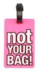 Tiera matkalaukkutagi "Not your bag" Pink