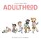 Adulthood LAUTA – kuva 1