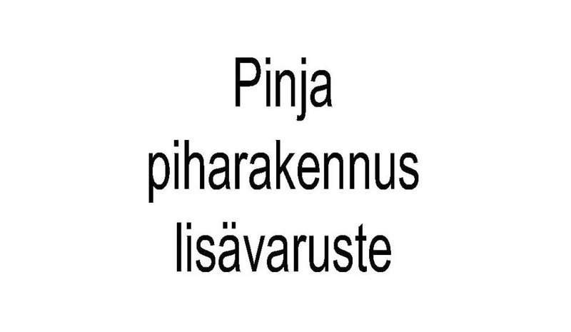 PINJA välikkö 12,93 M2 KATOS PYSTYVUORI
