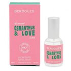 Berdoues Osmanthus &amp; Love toaletivesi naisille 30 ml