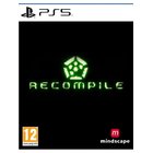 Recompile, PS5 -peli