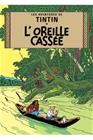 Juliste - Tintin L'Oreille Cassée - Särkynyt korva