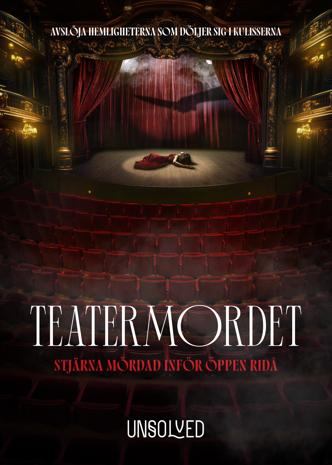 Teatermordet, Unsolved Mysteries