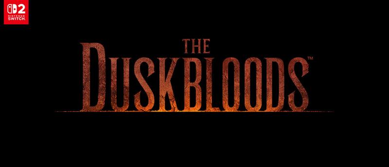 The Duskbloods, Nintendo Switch 2 -peli