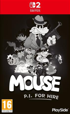 MOUSE: P.I. for Hire, Nintendo Switch 2 -peli