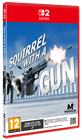 Squirrel with a Gun, Nintendo Switch -peli