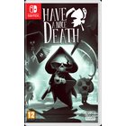 Have a Nice Death, Nintendo Switch -peli